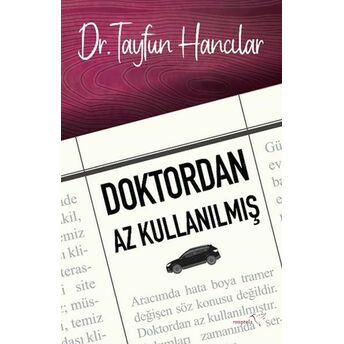 Doktordan Az Kullanılmış Dr. Tayfun Hancılar