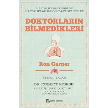 Doktorların Bilmedikleri Ron Garner