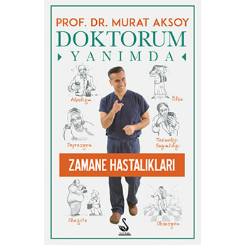 Doktorum Yanımda - Zamane Hastalıkları Murat Aksoy