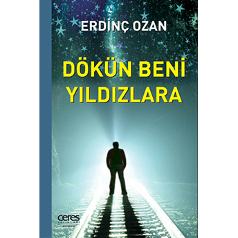 Dökün Beni Yıldızlara