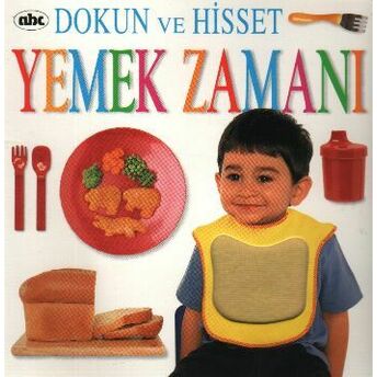 Dokun Ve Hisset Yemek Zamanı Kolektif