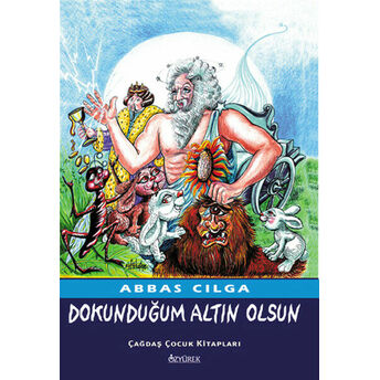 Dokunduğum Altın Olsun Abbas Cılga