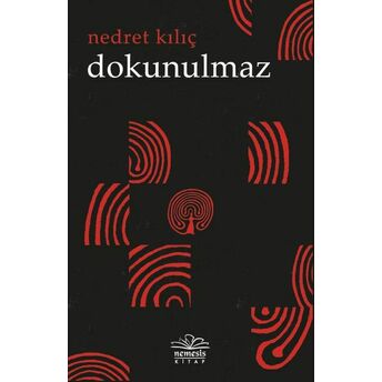 Dokunulmaz Nedret Kılıç