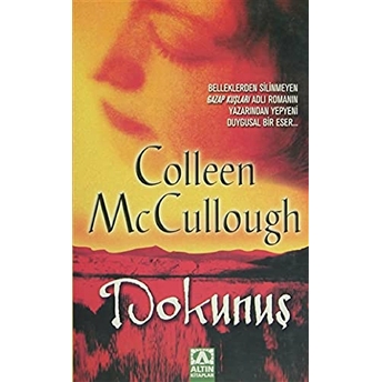 Dokunuş Colleen Mccullough