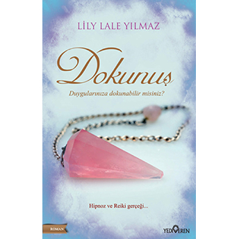 Dokunuş Lily Lale Yılmaz