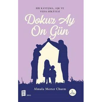 Dokuz Ay On Gün Almula Merter Churm