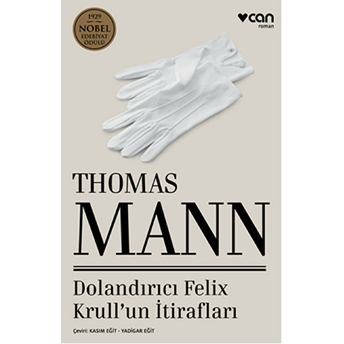 Dolandırıcı Felix Krull'un Itirafları Thomas Mann