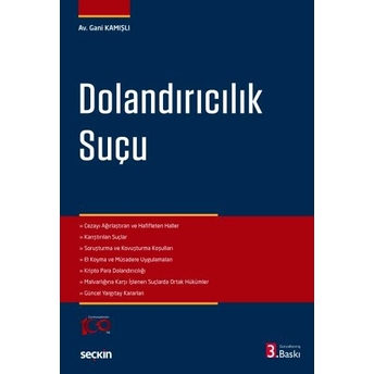 Dolandırıcılık Suçu Gani Kamışlı