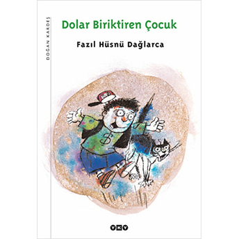 Dolar Biriktiren Çocuk Fazıl Hüsnü Dağlarca