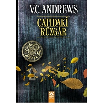 Dollanganger Ailesi Serisi 2 Çatıdaki Rüzgar V. C. Andrews