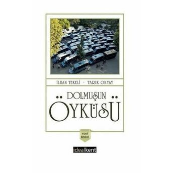 Dolmuşun Öyküsü Tarık Okyay, Ilhan Tekeli