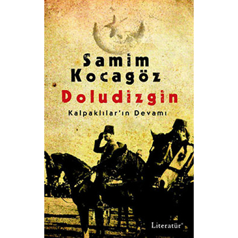 Doludizgin - Kalpaklılar'in Devamı-Samim Kocagöz