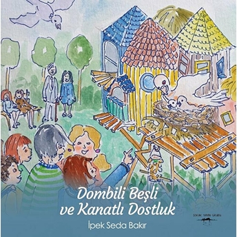 Dombili Beşli Ve Kanatlı Dostluk