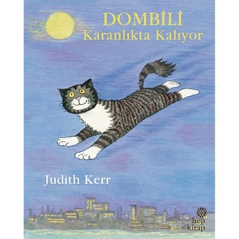 Dombili Karanlıkta Kalıyor Judith Kerr