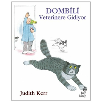 Dombili Veterinere Gidiyor Judith Kerr