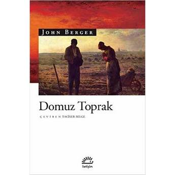 Domuz Toprak John Berger