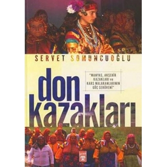 Don Kazakları Servet Somuncuoğlu