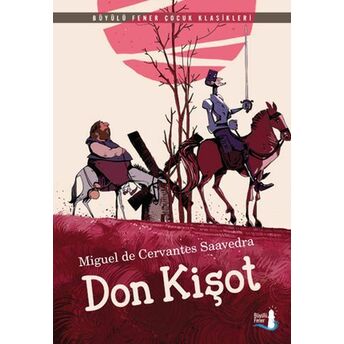 Don Kişot Miguel De Cervantes