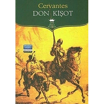 Don Kişot Miguel De Cervantes,Miguel De Cervantes Saavedra