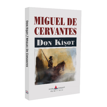 Don Kişot Miguel De Cervantes Saavedra