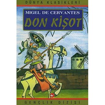 Don Kişot Miguel De Cervantes Saavedra