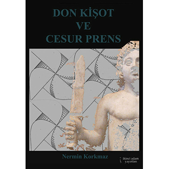 Don Kişot Ve Cesur Prens