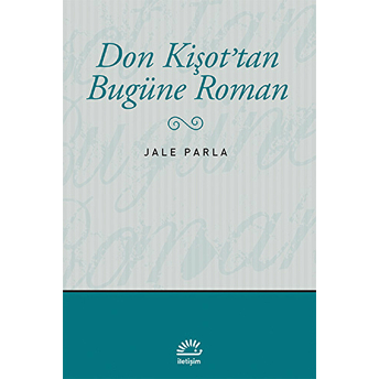 Don Kişot'tan Bugüne Roman Jale Parla