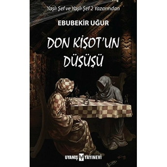 Don Kişotun Düşüşü Ebubekir Uğur