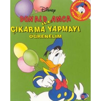 Donald Amca Ile Çıkarma Yapmayı Öğrenelim Kolektif