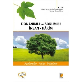 Donanımlı Ve Sorumlu Insan - Hakim Ali Em