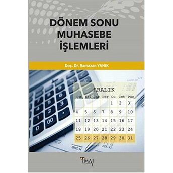 Dönem Sonu Muhasebe Işlemleri Ramazan Yanık