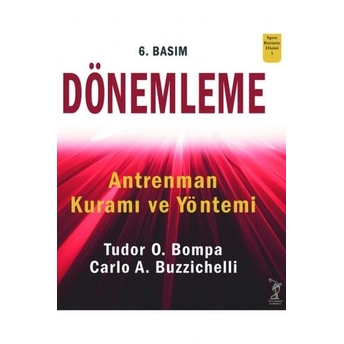 Dönemleme Antrenman Kuramı Ve Yöntemi Tudor O. Bompa