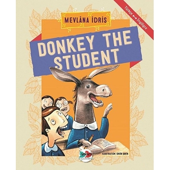 Donkey The Student - Türkçe Ingilizce Mevlana Idris