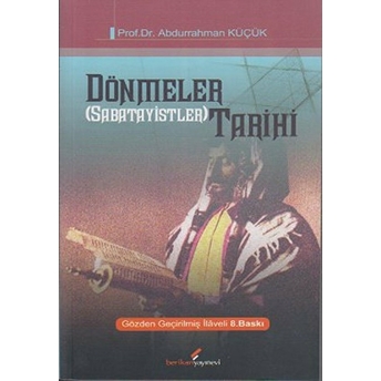 Dönmeler (Sabatayistler) Tarihi Abdurrahman Küçük