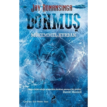 Donmuş - Mükemmel Kurban Jay Bonansinga