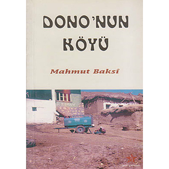 Dono’nun Köyü Mahmut Baksi