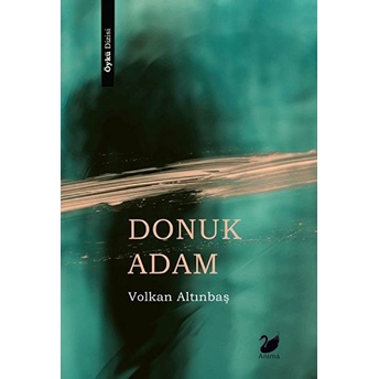 Donuk Adam - Volkan Altınbaş