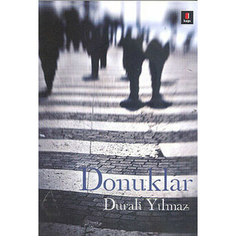 Donuklar Durali Yılmaz