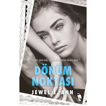 Dönüm Noktası Jewel E. Ann