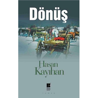 Dönüş Hasan Kayıhan