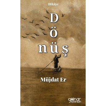 Dönüş Müjdat Er