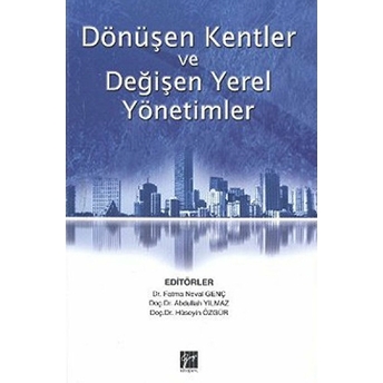 Dönüşen Kentler Ve Değişen Yerel Yönetimler Kolektif