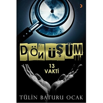 Dönüşüm 13 Vakti-Tülin Baturu Ocak