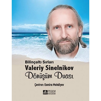 Dönüşüm Duası - Valeriy Sinelnikov