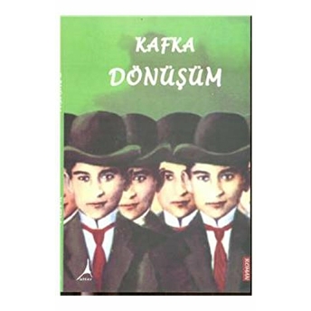 Dönüşüm Franz Kafka