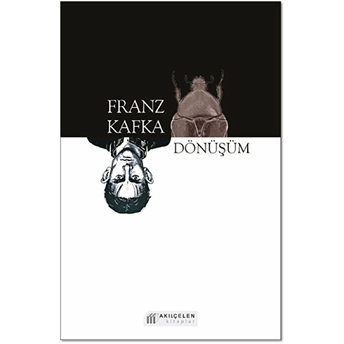 Dönüşüm Franz Kafka