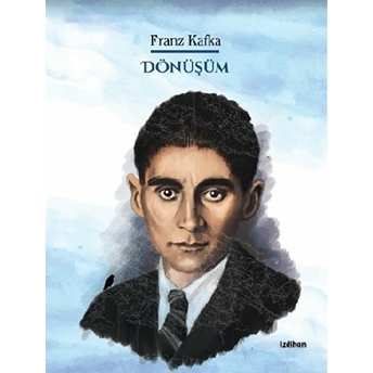 Dönüşüm Franz Kafka