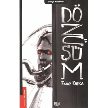 Dönüşüm - Franz Kafka