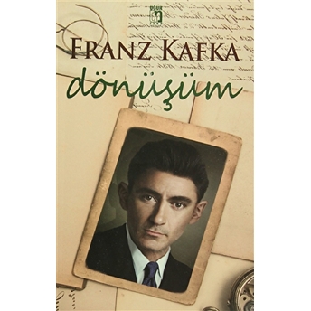 Dönüşüm Franz Kafka