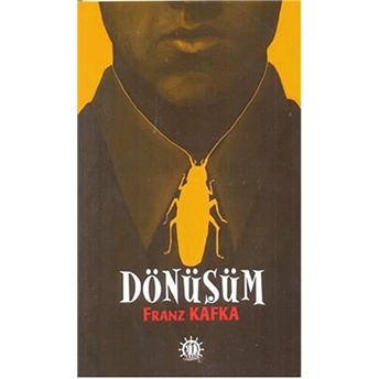 Dönüşüm Franz Kafka